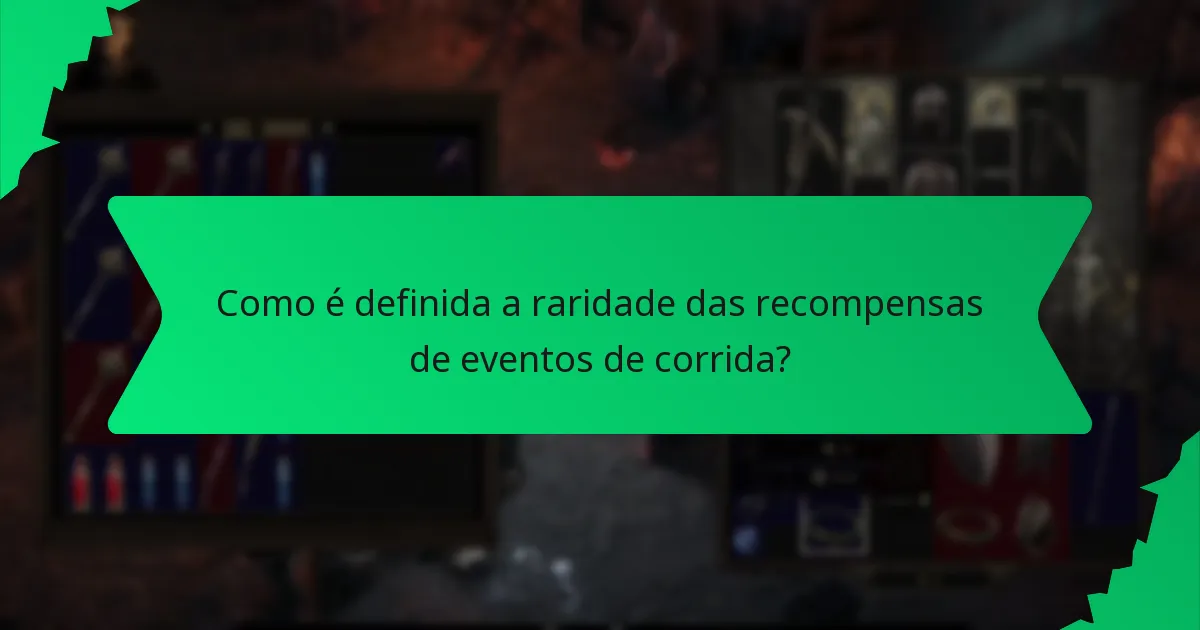 Como é definida a raridade das recompensas de eventos de corrida?