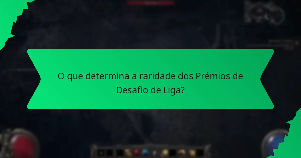 Como a cor indica valor nos Prémios de Desafio de Liga?
