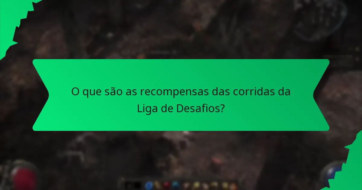 Que efeitos têm as recompensas das corridas da Liga de Desafios?