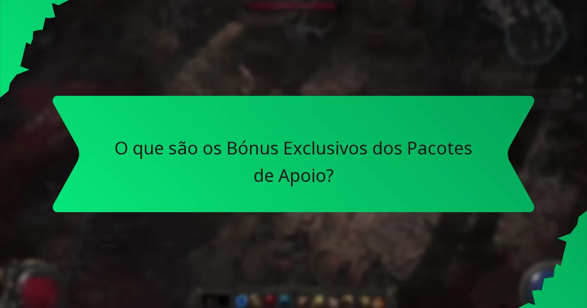 Que Efeitos Têm os Bónus dos Pacotes de Apoio?
