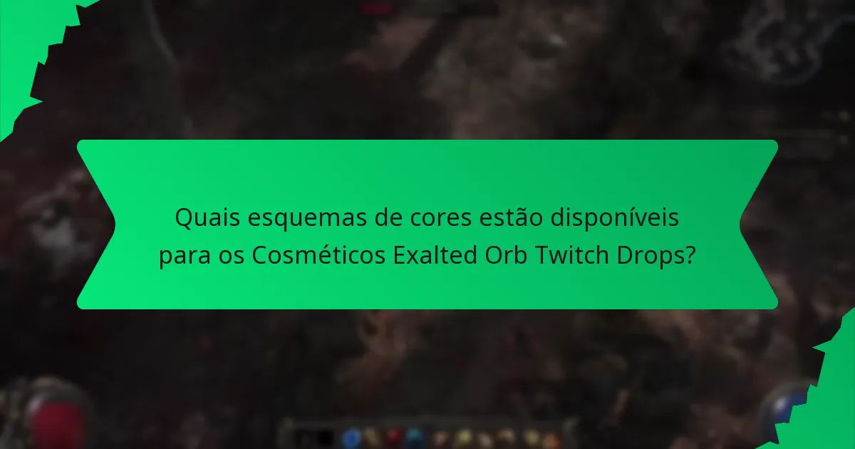 Como podem os jogadores obter os Cosméticos Exalted Orb Twitch Drops?