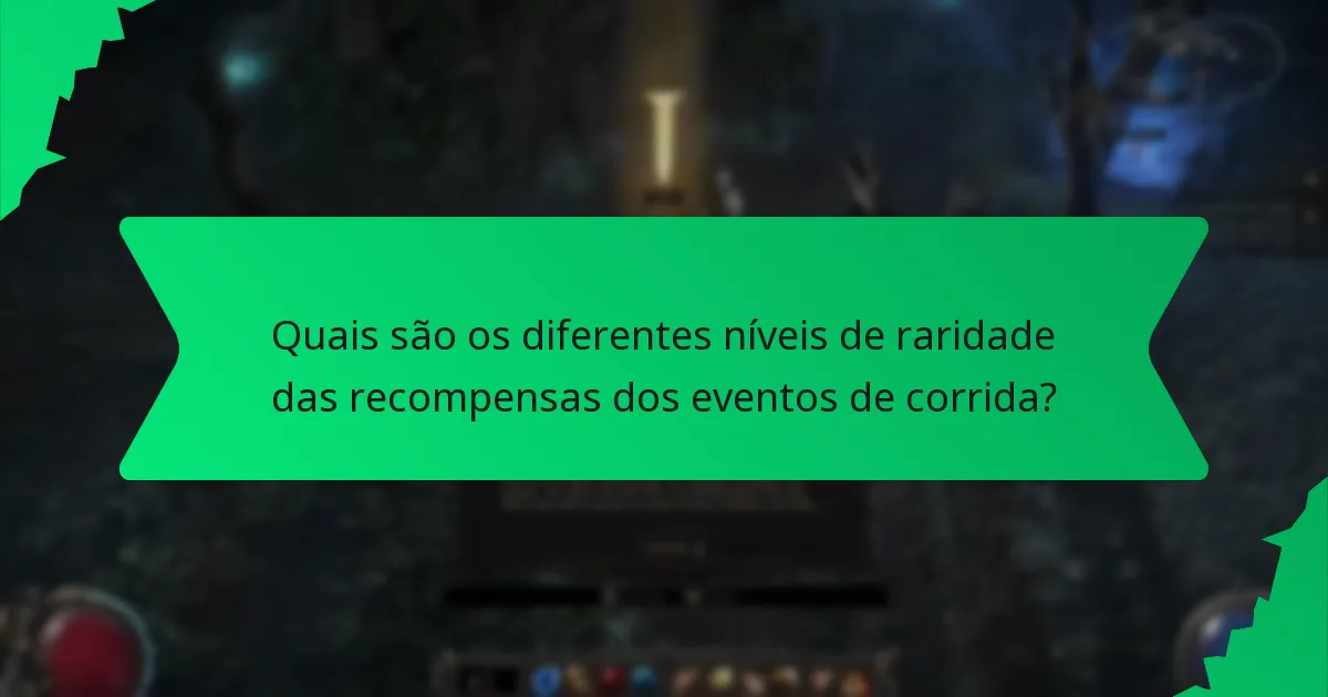 Como maximizar as chances de obter recompensas de maior raridade?