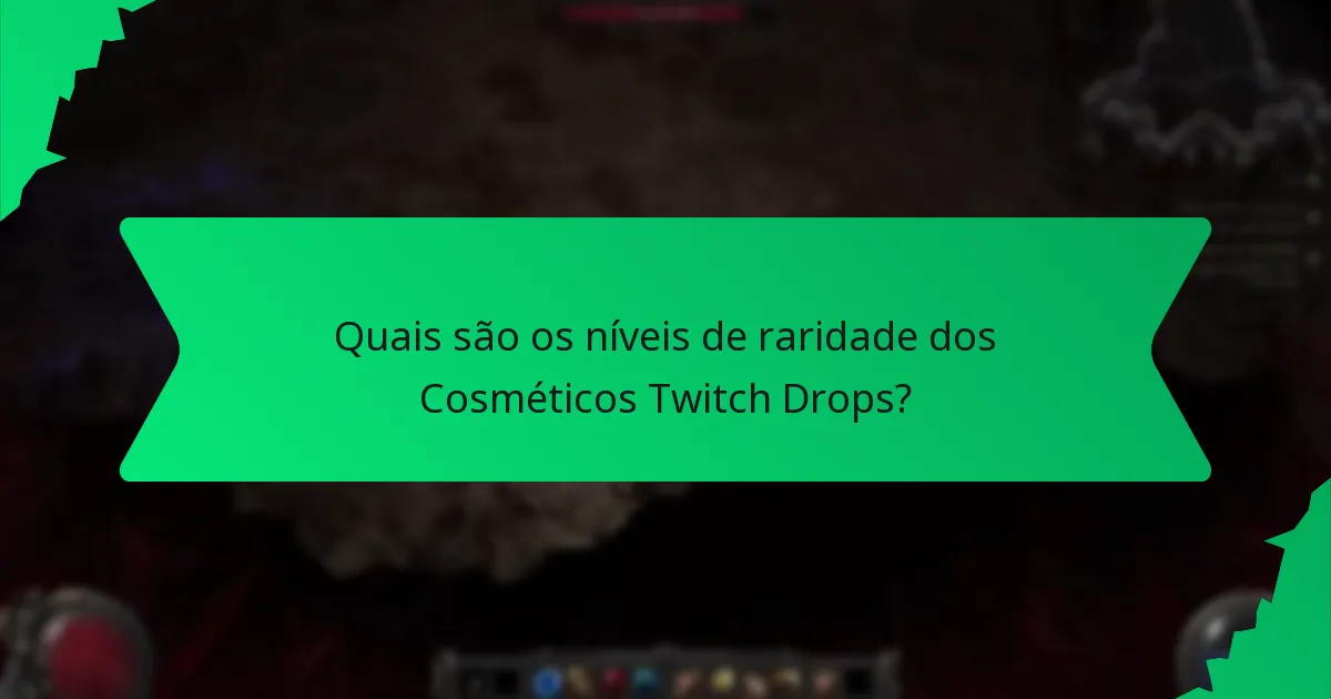 Como podem os jogadores adquirir os Cosméticos Twitch Drops?